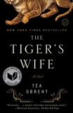 The Tiger's Wife: A Novel, Obreht , Téa