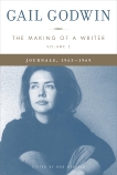 The Making of a Writer, Volume 2: Journals, 1963-1969, Godwin, Gail