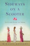 Sideways on a Scooter: Life and Love in India, Kennedy, Miranda