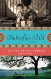 Butterfly's Child: A Novel, Davis-Gardner, Angela