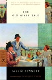The Old Wives' Tale, Bennett, Arnold