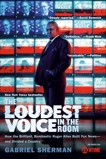 The Loudest Voice in the Room: How the Brilliant, Bombastic Roger Ailes Built Fox News--and Divided a Country, Sherman, Gabriel