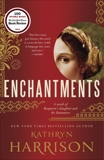 Enchantments: A novel of Rasputin's daughter and the Romanovs, Harrison, Kathryn