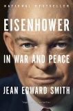 Eisenhower in War and Peace, Smith, Jean Edward