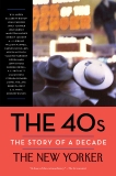 The 40s: The Story of a Decade, 