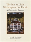 The Inn at Little Washington Cookbook: A Consuming Passion, O'Connell, Patrick