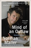 Mind of an Outlaw: Selected Essays, Mailer, Norman