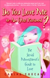 Do You Love Me or Am I Just Paranoid?: The Serial Monogamist's Guide to Love, Chocano, Carina