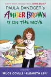 Amber Brown Is on the Move, Danziger, Paula & Coville, Bruce & Levy, Elizabeth