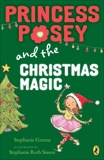 Princess Posey and the Christmas Magic, Greene, Stephanie