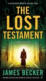 The Lost Testament: A Bronson Novel, Becker, James