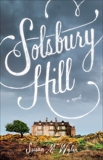 Solsbury Hill: A Novel, Wyler, Susan M.