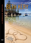 On the Job (Novella), Kery, Beth