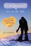 Love on the Lifts, Santopolo, Jill