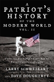 Patriot's History® of the Modern World, Vol. II: From the Cold War to the Age of Entitlement, 1945-2012, Schweikart, Larry & Dougherty, Dave