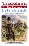 The Lawman: Trackdown, Brandt, Lyle