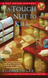A Tough Nut to Kill, Lee, Elizabeth