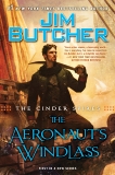 The Cinder Spires: The Aeronaut's Windlass, Butcher, Jim