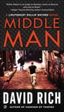 Middle Man: A Lieutenant Rollie Waters Novel, Rich, David