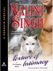 Texture of Intimacy: A Psy/Changeling Novella, Singh, Nalini