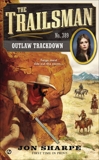 The Trailsman #389: Outlaw Trackdown, Sharpe, Jon