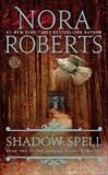 Shadow Spell, Roberts, Nora