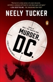 Murder, D.C.: A Sully Carter Novel, Tucker, Neely