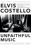 Unfaithful Music & Disappearing Ink, Costello, Elvis