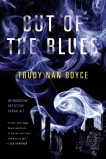 Out of the Blues, Boyce, Trudy Nan