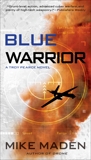 Blue Warrior, Maden, Mike