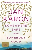 Somewhere Safe with Somebody Good: The New Mitford Novel, Karon, Jan