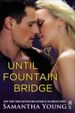 Until Fountain Bridge: (InterMix), Young, Samantha