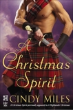 A Christmas Spirit: (InterMix), Miles, Cindy