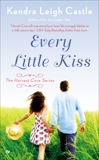 Every Little Kiss, Castle, Kendra Leigh