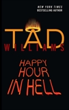 Happy Hour In Hell, Williams, Tad