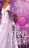 The Spring Bride, Gracie, Anne