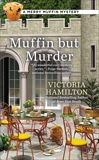 Muffin But Murder, Hamilton, Victoria