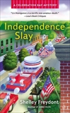 Independence Slay, Freydont, Shelley