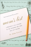 Mom's List: A Mother's Life Lessons to the Husband and Sons She Left Behind, Greene, St. John