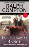 Ralph Compton Double Cross Ranch, Mayo, Matthew P. & Compton, Ralph