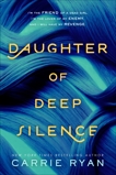 Daughter of Deep Silence, Ryan, Carrie