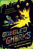 Gobbled by Ghorks, Weston, Robert Paul