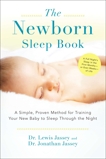 The Newborn Sleep Book: A Simple, Proven Method for Training Your New Baby to Sleep Through the Night, Jassey, Lewis & Jassey, Jonathan