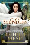 Soundless, Mead, Richelle