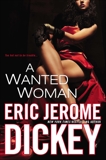 A Wanted Woman, Dickey, Eric Jerome