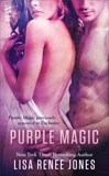 Purple Magic, Jones, Lisa Renee