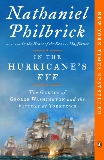 In the Hurricane's Eye: The Genius of George Washington and the Victory at Yorktown, Philbrick, Nathaniel