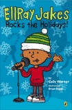 EllRay Jakes Rocks the Holidays!, Warner, Sally