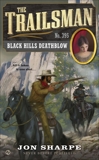 The Trailsman #395: Black Hills Deathblow, Sharpe, Jon