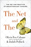 The Net and the Butterfly: The Art and Practice of Breakthrough Thinking, Cabane, Olivia Fox & Pollack, Judah